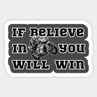 If Believe in You Will Win. 2 Sticker